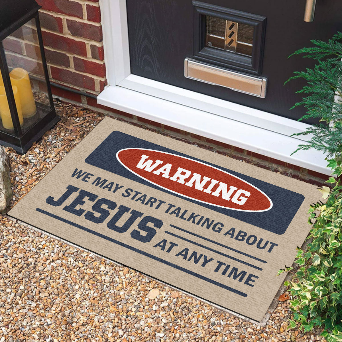 Warning We May Start Talking About Jesus - Doormat Christian Home Decor GDMJS10110