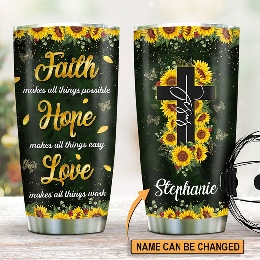 Hope Makes All Things Easy - Personalized Stainless Steel Tumbler GSTJS10375