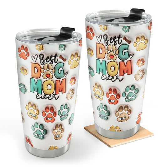 Best Dog Mom Ever - Personalized Stainless Steel Tumbler GSTJS10229