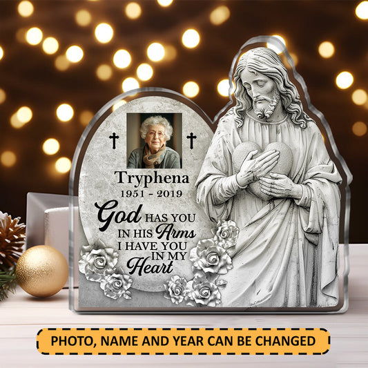 God Has You In His Arms - Personalized Acrylic Plaque GAPJS10300