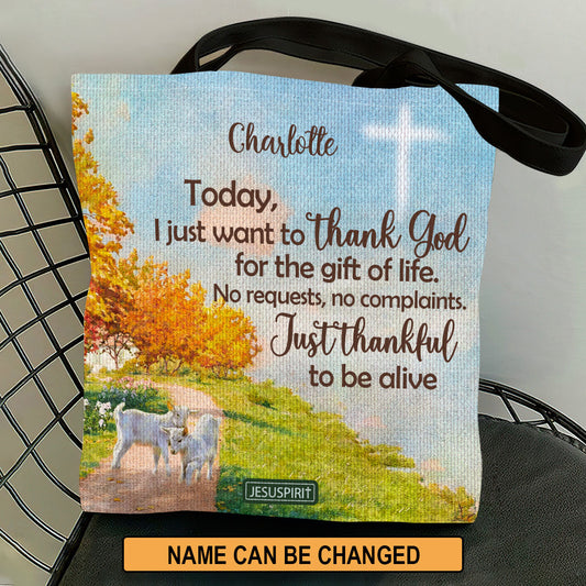 Just Thankful To Be Alive - Personalized Tote Bag GTTJS10200