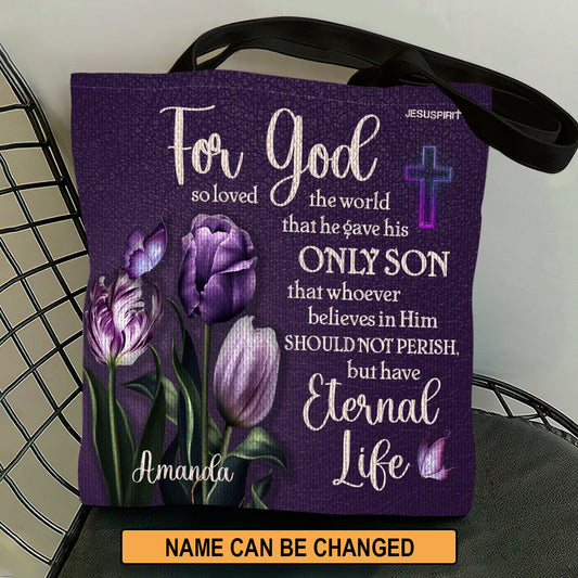 For God So Loved The World - Personalized Tote Bag GTTJS10079