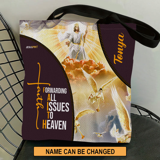 Forwarding All Issues To Heaven - Personalized Jesus Tote Bag GTTJS10085