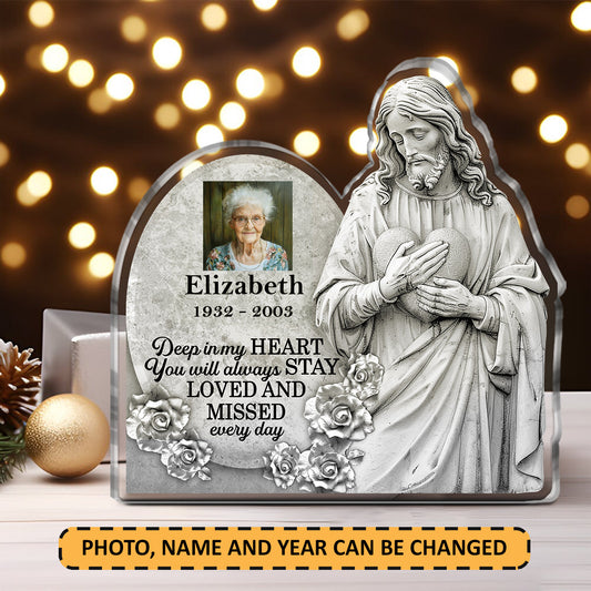 Deep In My Heart Loved And Missed - Personalized Acrylic Plaque GAPJS10299
