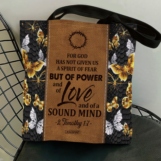 For God Has Given Us A Spirit Of Power - Christian Tote Bag GTTJS10149