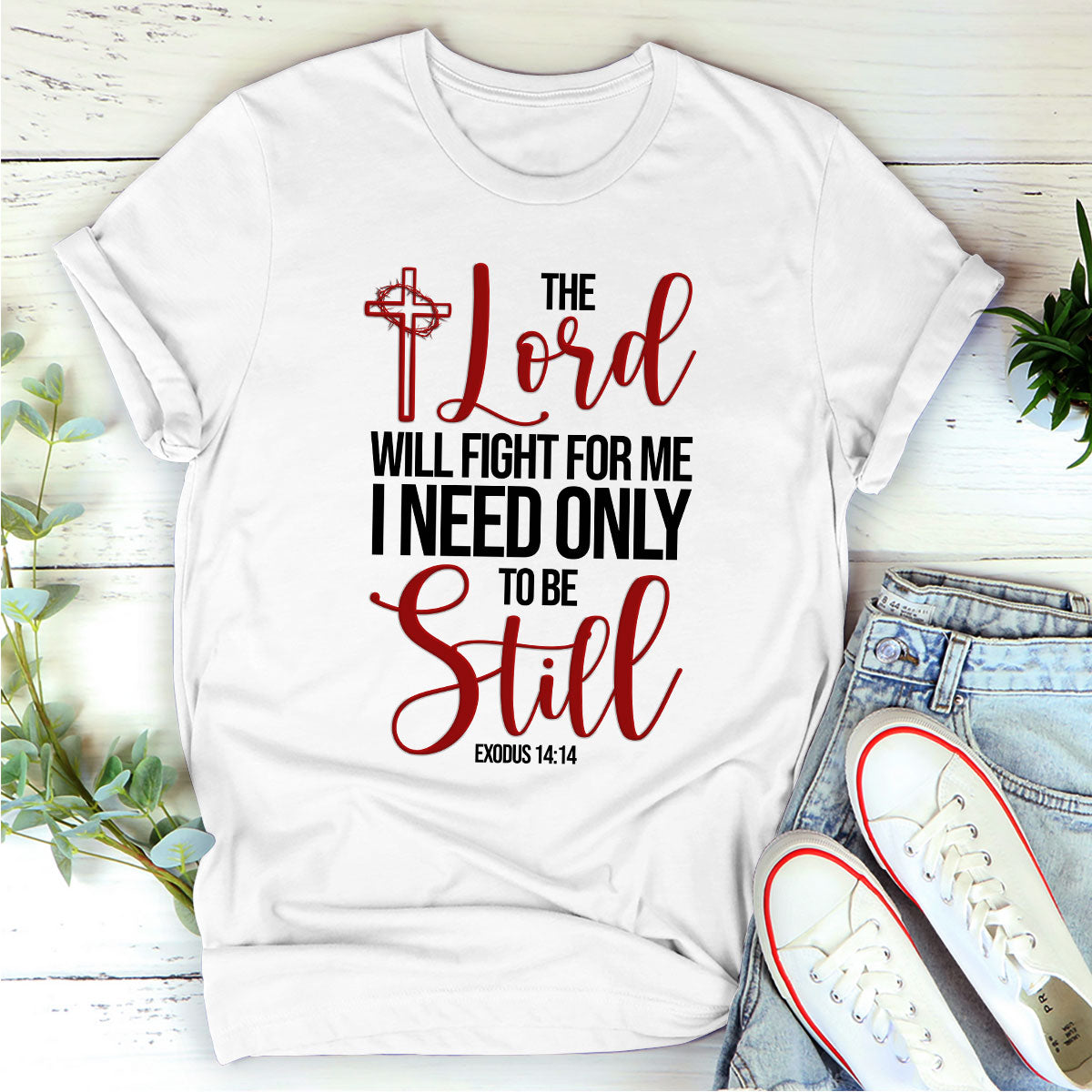 The Lord Will Fight For Me - Christian Unisex T-shirt GMJSTS200151