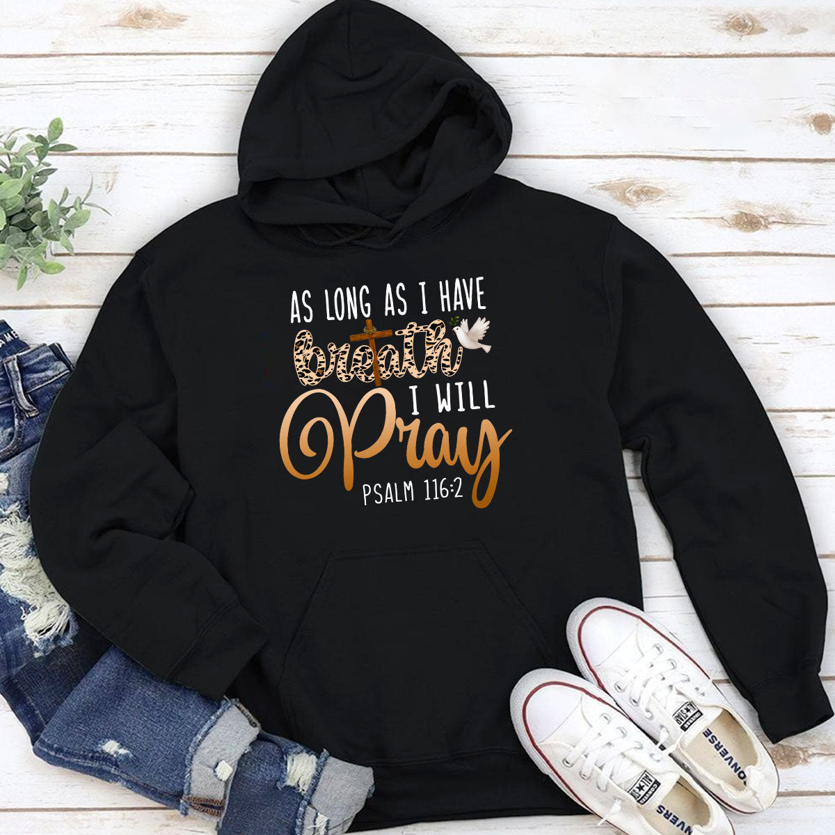 As Long As I Have Breath - Christian Hoodie - Inspirational Faith Wear