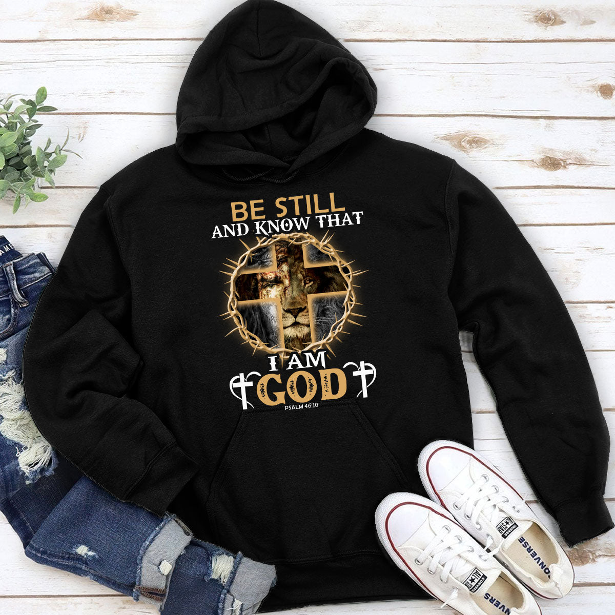 Be Still And Know That I Am God - Unisex Hoodie