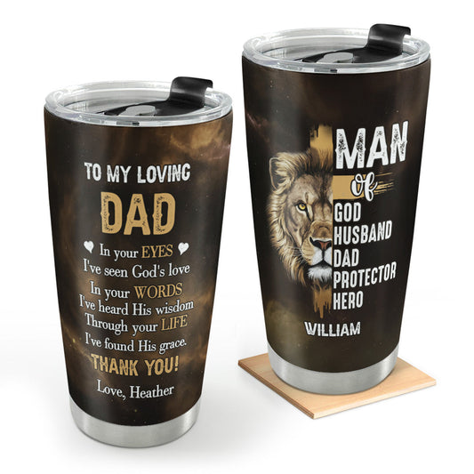 In Your Eyes, I've Seen God's Love - Personalized Stainless Steel Tumbler GSTJS10127