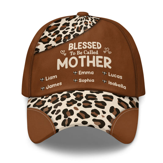 Blessed To Be Called Mother - Personalized Classic Cap GOTPJS10081