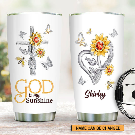 God Is My Sunshine - Personalized Stainless Steel Tumbler GSTJS10397