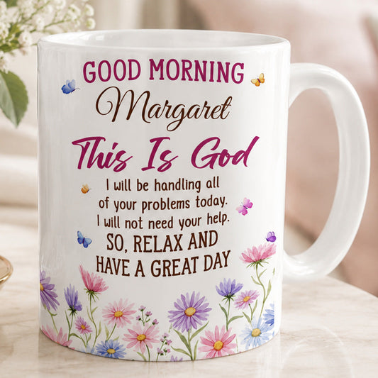 Faith-Inspired Morning Gift - Personalized Coffee Mug GMGJS10024