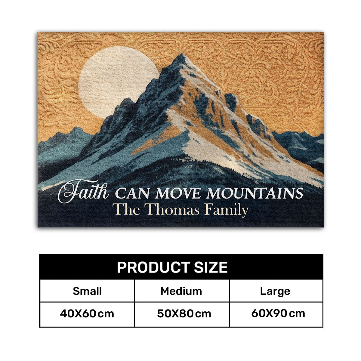 Faith Can Move Mountains - Personalized Doormat GDMJS10020
