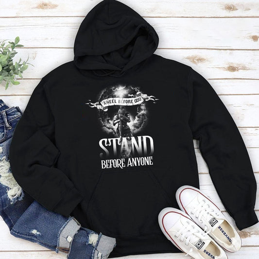 Kneel Before God Stand Before Anyone - Unisex Hoodie - Inspirational Faith Apparel