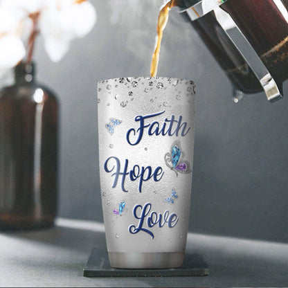 Faith, Hope, Love Butterfly Design - Personalized Tumbler