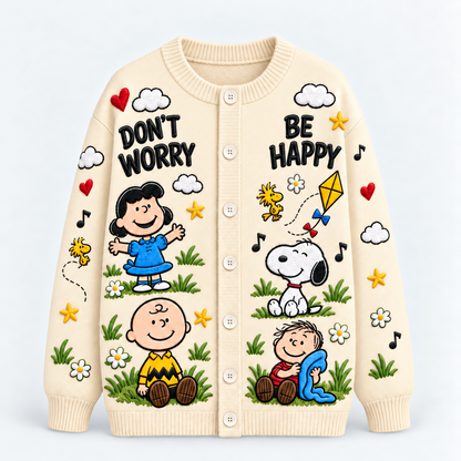 Don't Worry Be Happy Positive Life - Cardigan Sweater TC100106