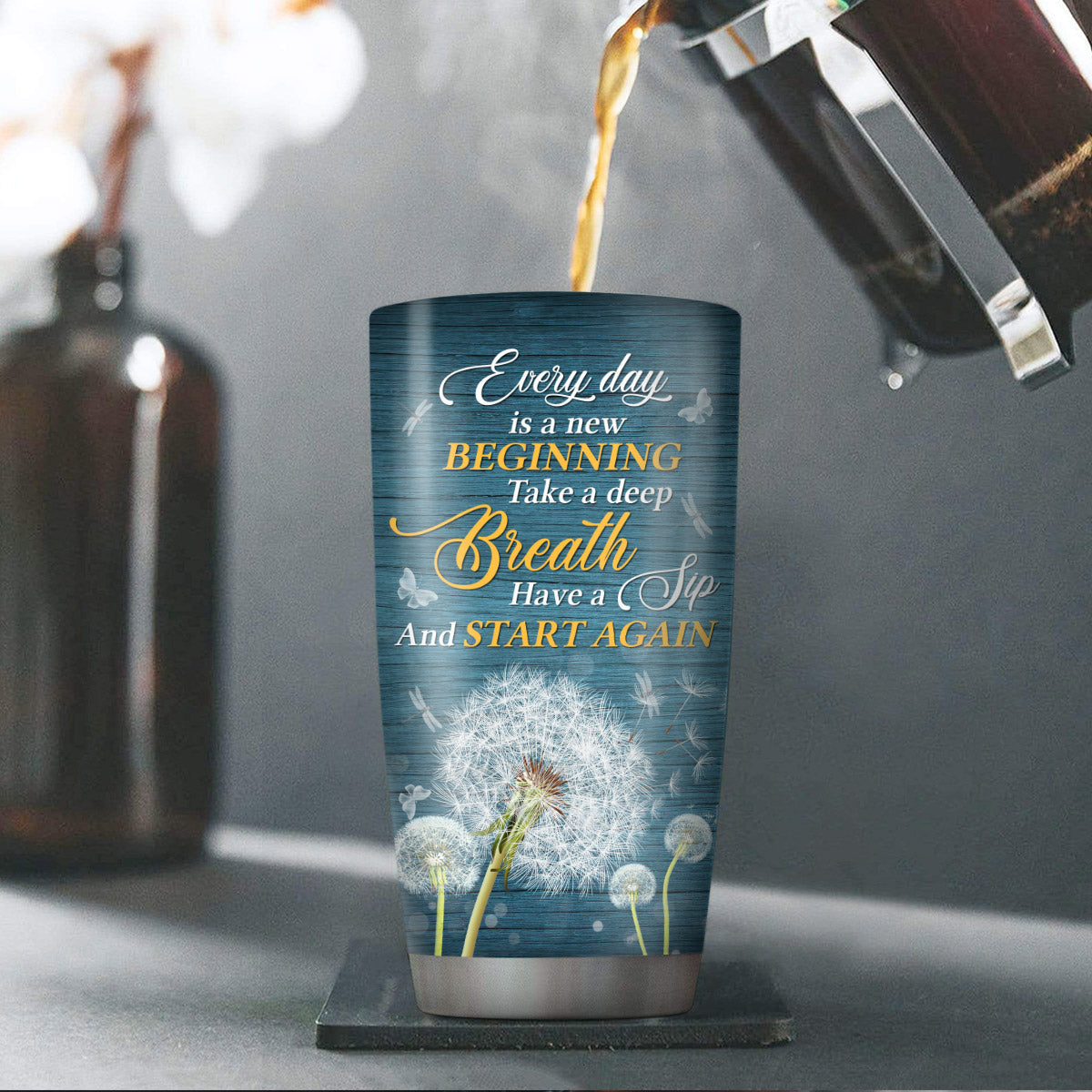 Every Day Is A New Beginning - Personalized Tumbler