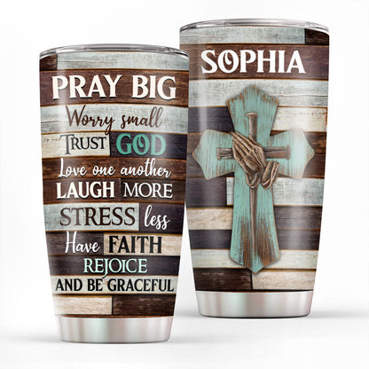 Trust God, Love One Another - Personalized Tumbler