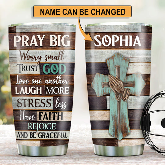 Trust God, Love One Another - Personalized Tumbler
