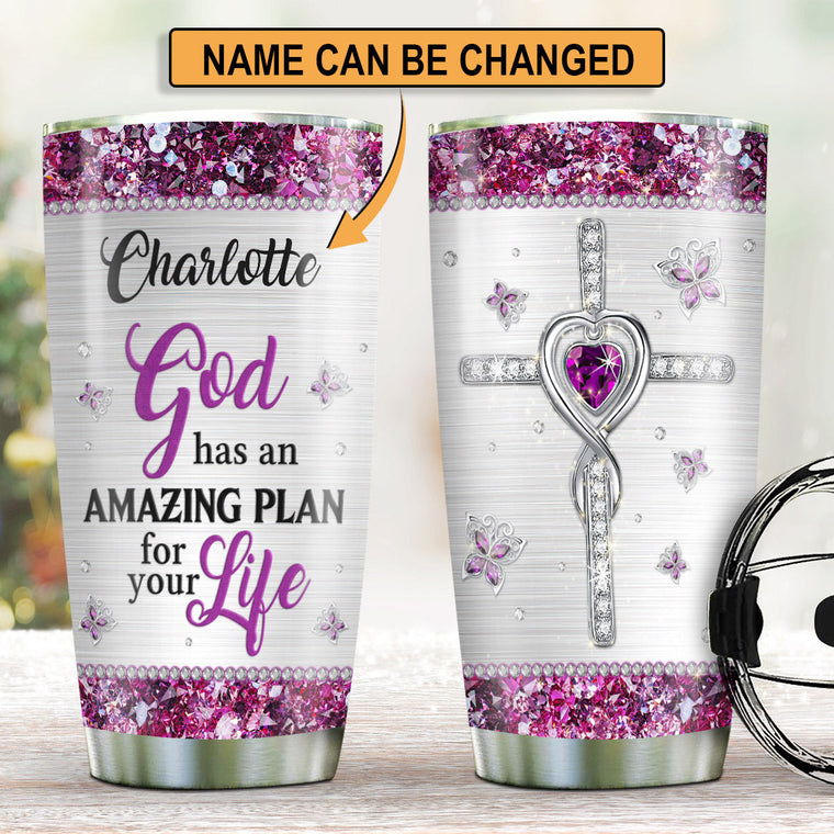 God Has An Amazing Plan - Personalized Tumbler