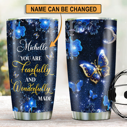 You Are Fearfully And Wonderfully Made - Personalized Tumbler