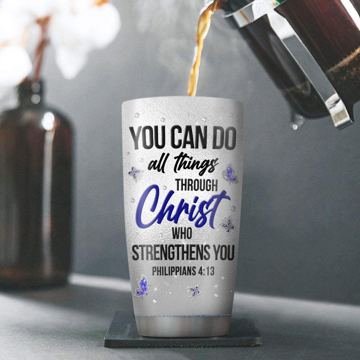You Can Do All Things - Inspirational Steel Tumbler - Custom Name