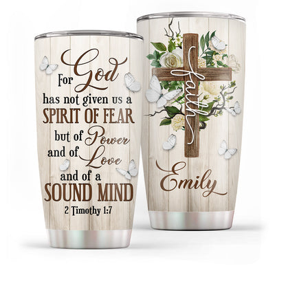 Power and Sound Mind - Personalized Tumbler