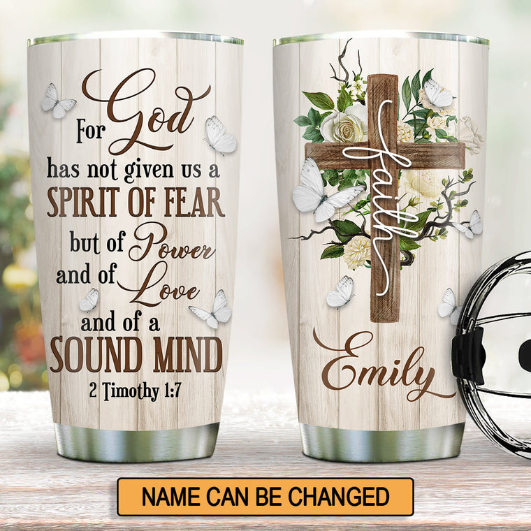 Power and Sound Mind - Personalized Tumbler