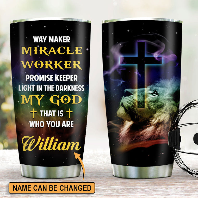 My God That Is Who You Are - Inspirational Tumbler - Personalized Lion Cross 20oz Stainless Steel