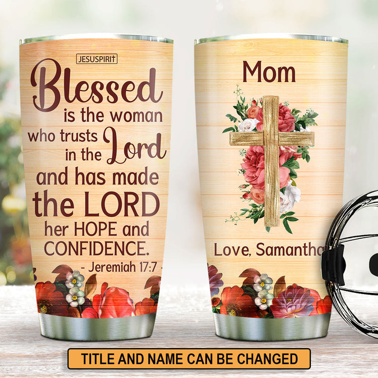 Blessed Trust - Christian Tumbler 20oz Personalized Stainless Steel