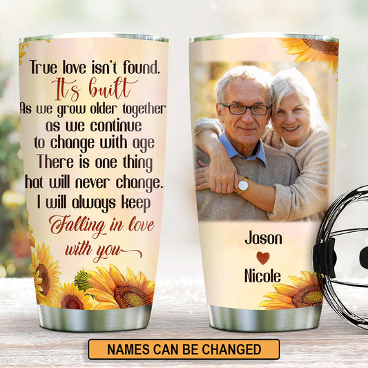 I Will Always Keep Falling In Love With You - Personalized Tumbler