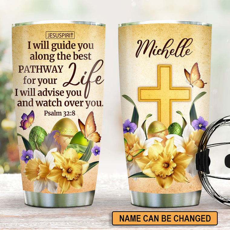Psalm 32:8 Faith-Inspired Stainless Steel Tumbler - Personalized Gift for Women
