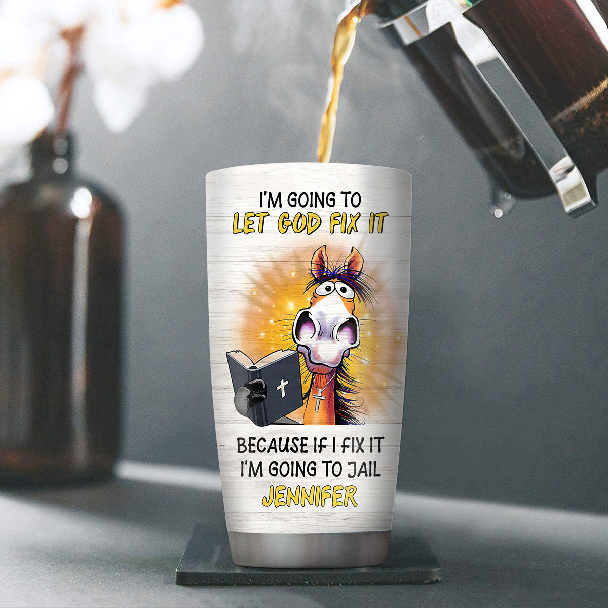 Let God Fix It - Inspirational Christian Tumbler