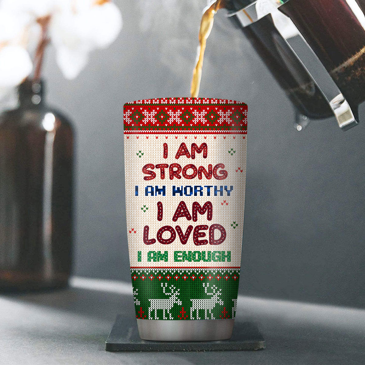 I Am Strong And Worthy - Personalized Tumbler