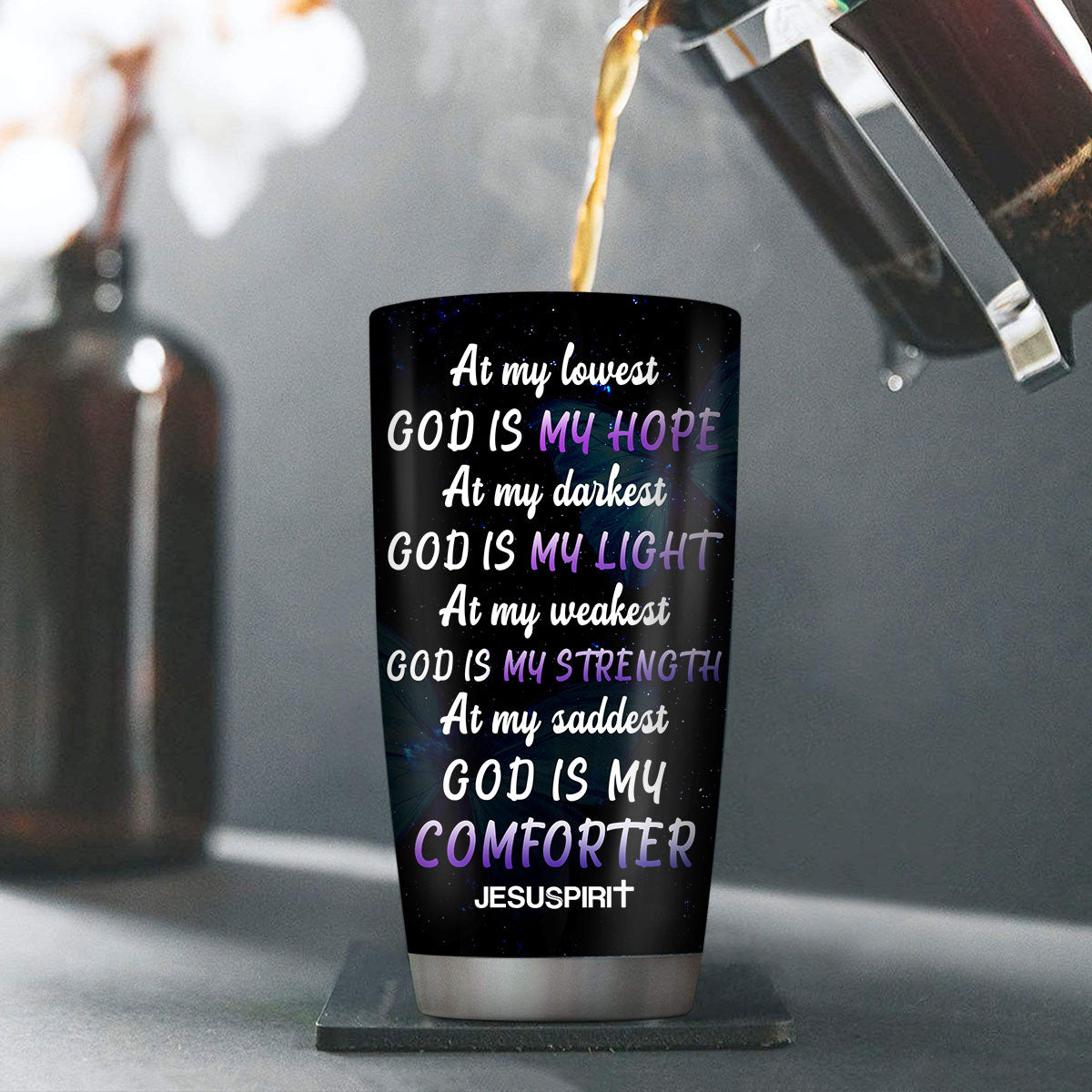 At My Lowest - Christian Inspirational Tumbler