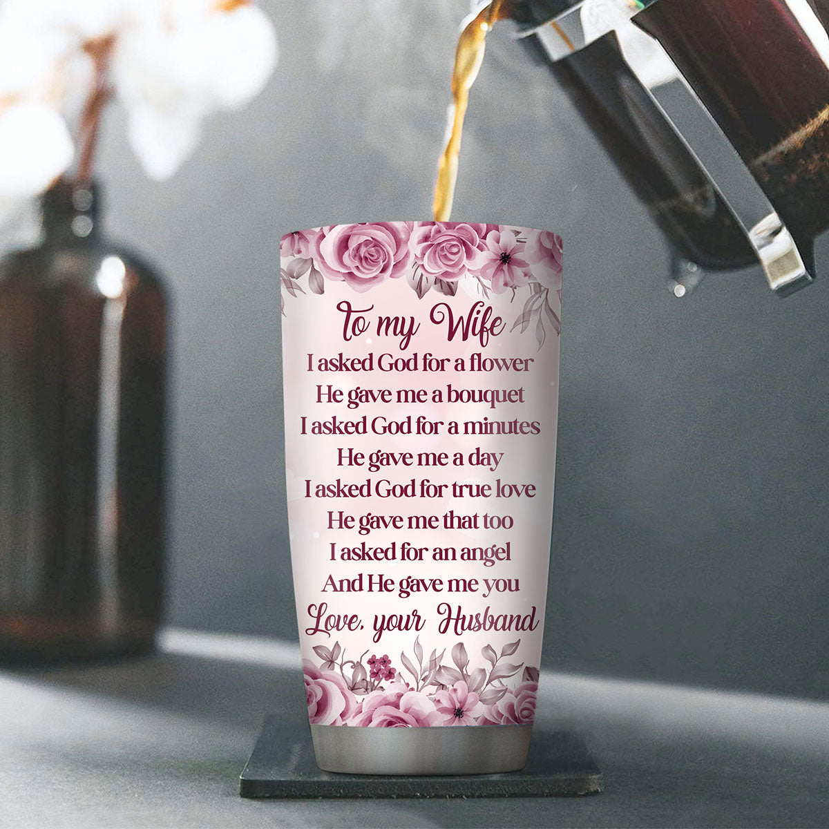 I Asked For An Angel - Personalized Tumbler