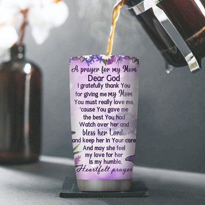 A Prayer For Mom - Christian Stainless Steel Tumbler