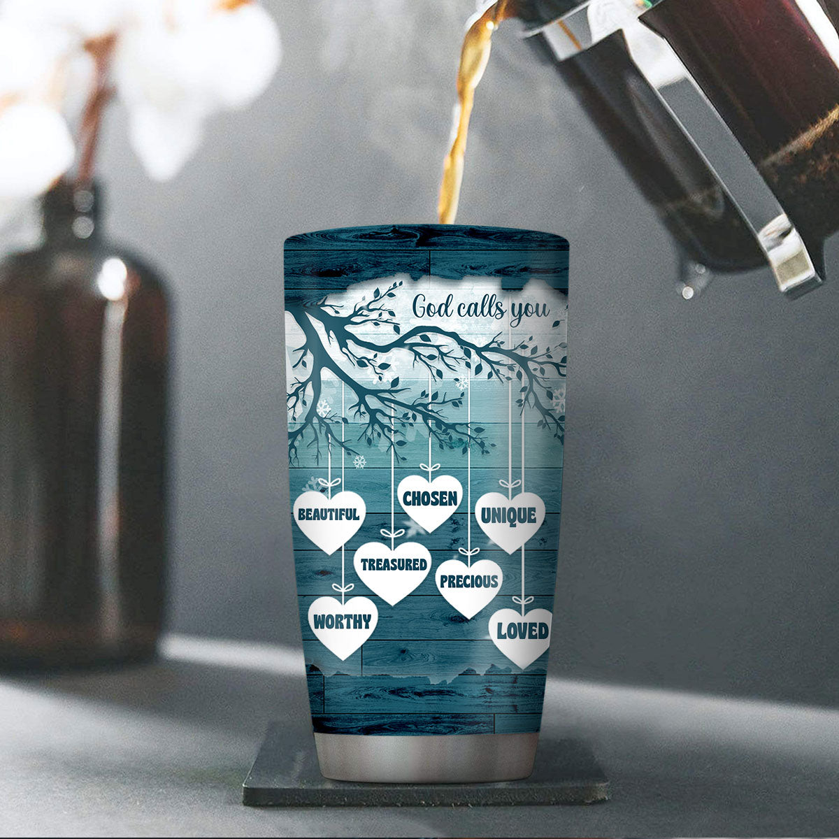 God Calls You Precious - Stainless Steel Tumbler 20oz - Personalized Gift