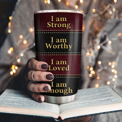 I Am Loved, I Am Enough - Personalized Tumbler