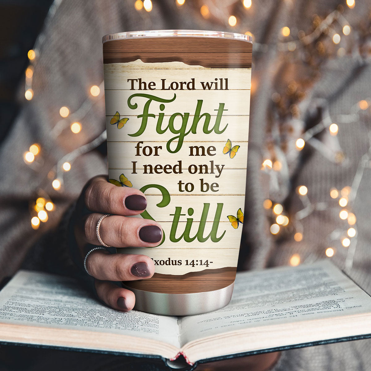 The Lord Will Fight For Me - Personalized Stainless Steel Tumbler