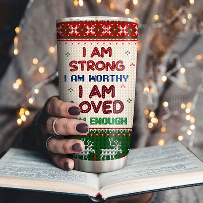 I Am Strong And Worthy - Personalized Tumbler