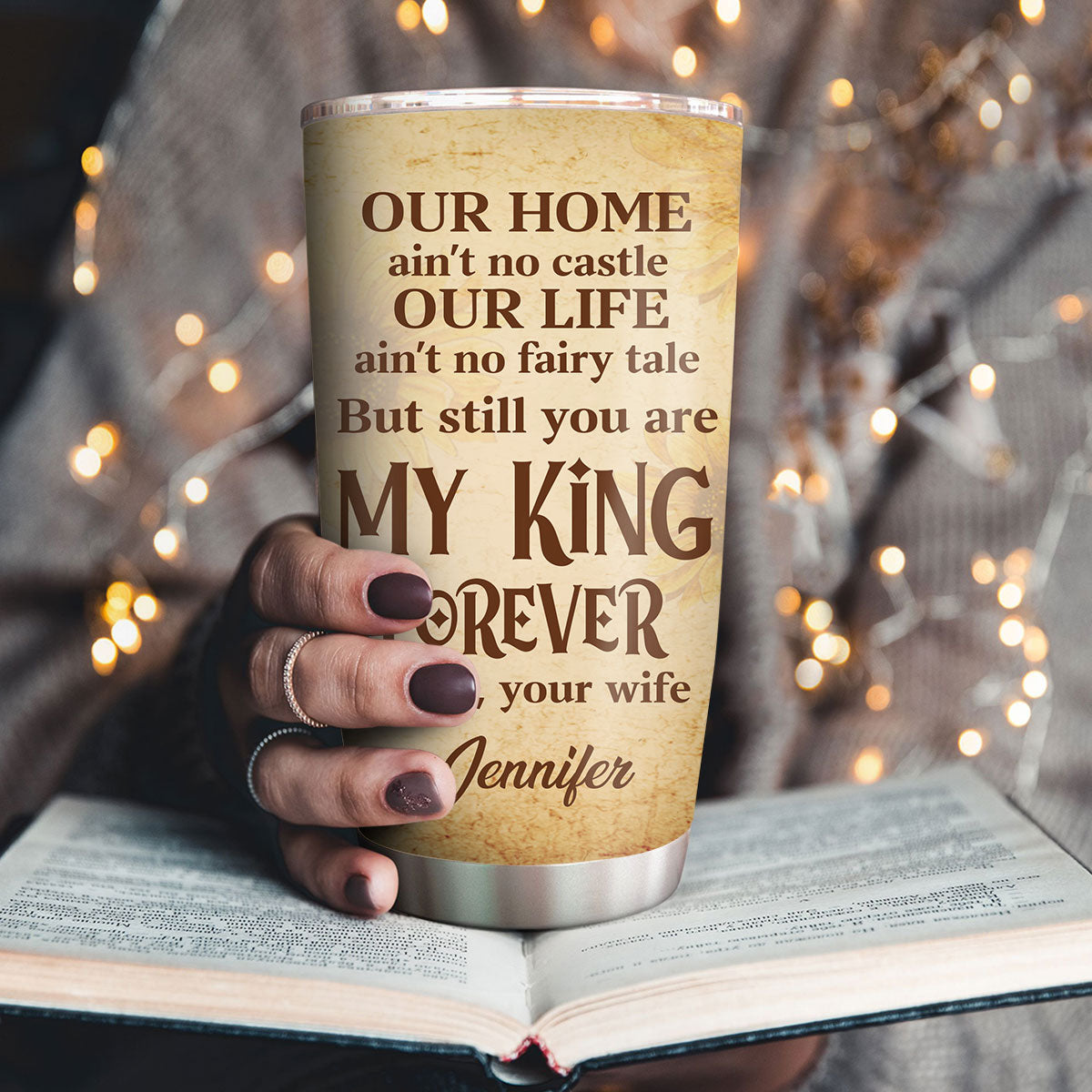 You Are My King Forever - Personalized Stainless Steel Tumbler