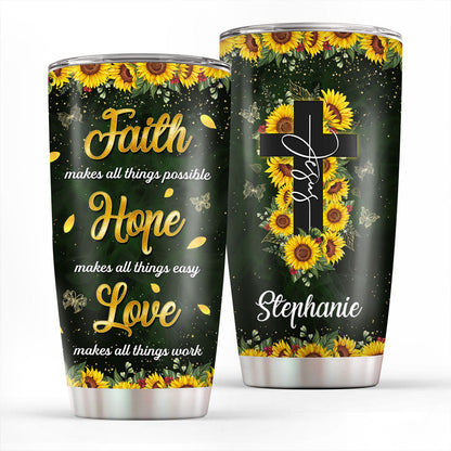 Hope Makes All Things Easy - Personalized Stainless Steel Tumbler