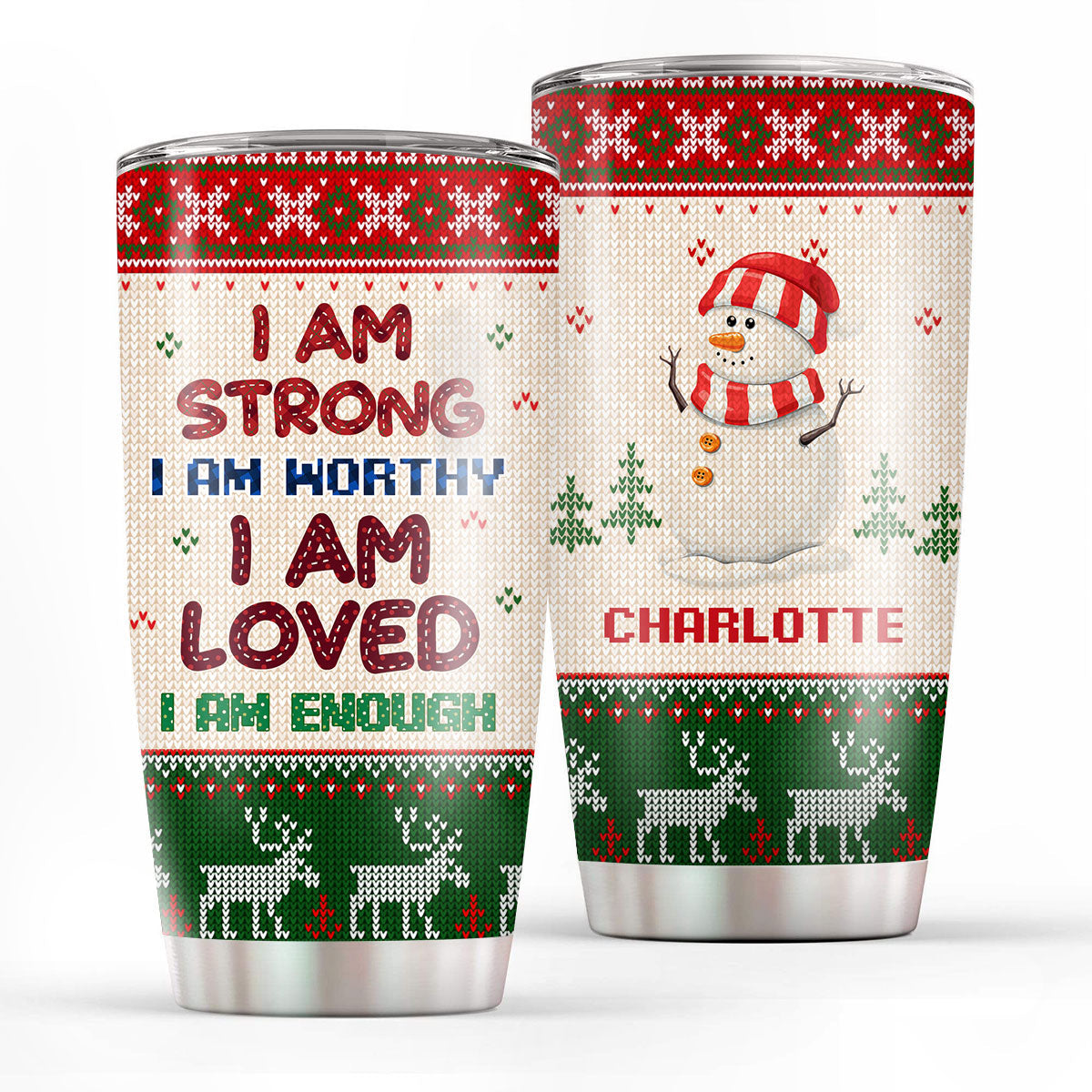 I Am Strong And Worthy - Personalized Tumbler