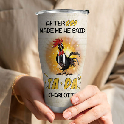 God Said TADA - Christian Stainless Steel Tumbler