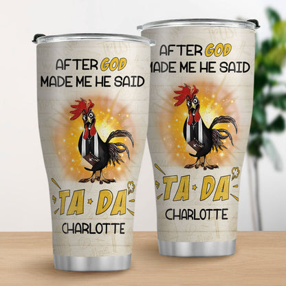 God Said TADA - Christian Stainless Steel Tumbler