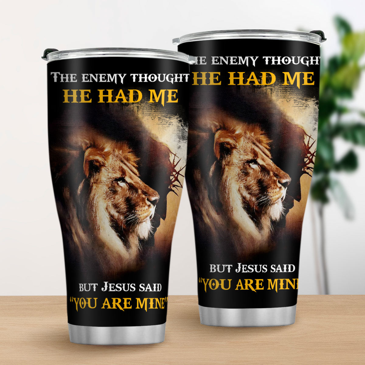 You Are Mine - Inspirational Stainless Steel Tumbler