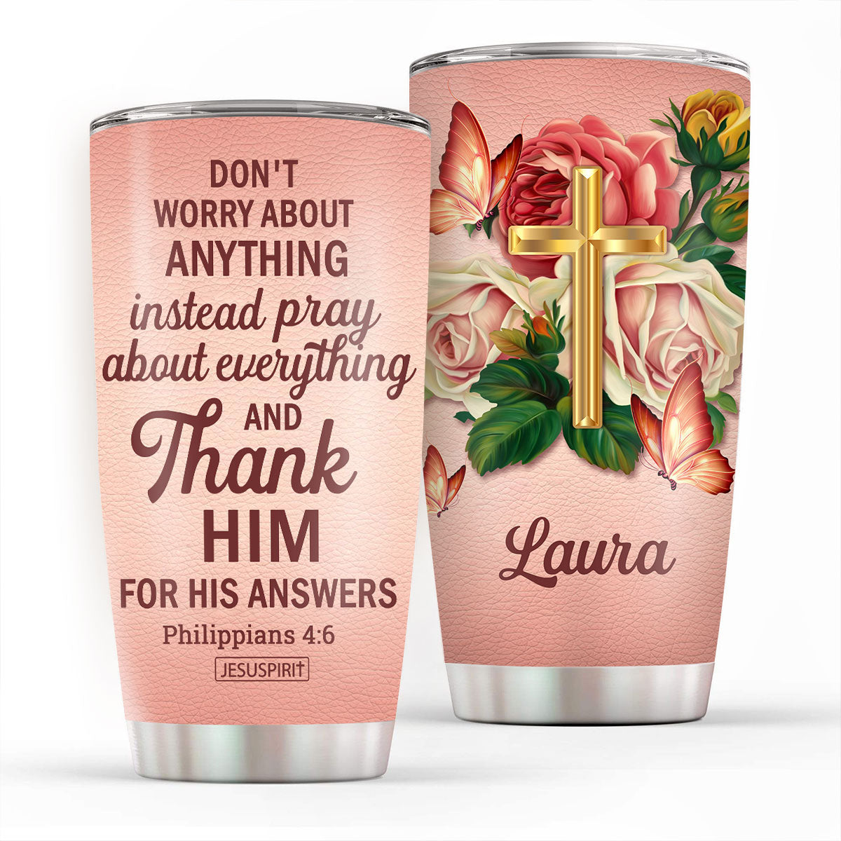Don't Worry - Personalized Stainless Steel Tumbler