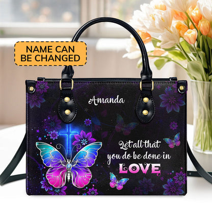 Let All You Do Be Done In Love - Personalized Leather Handbag GMJSLB200078