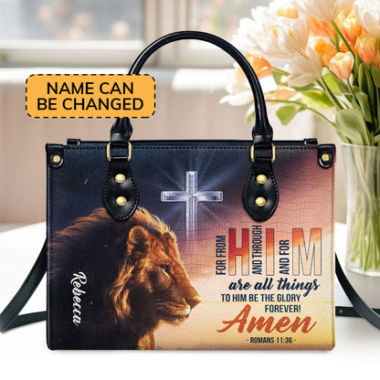To Him Be The Glory Forever - Personalized Leather Handbag GMJSLB200121